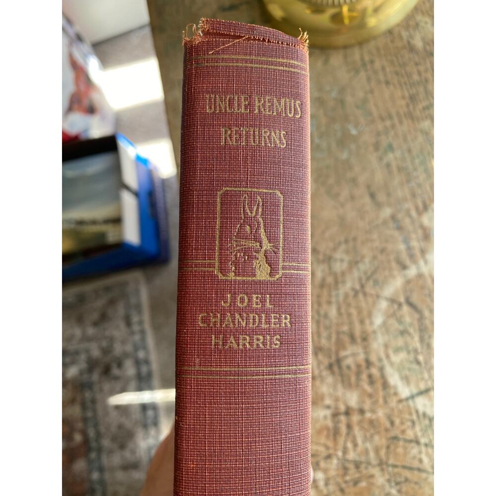 Antique Uncle Remus Returns by Joel Chandler Harris 1918